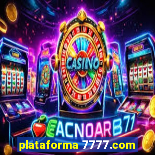 plataforma 7777.com